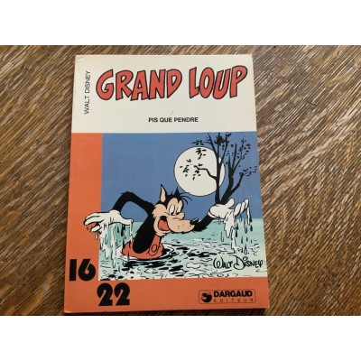 Disney - Grand Loup 16/22 - 02 - Pis que prendre De Walt Disney 